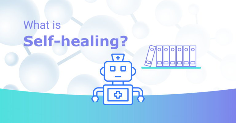 Read more about the article What is Self-healing?