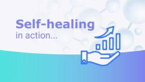 Read more about the article Self-healing in Action