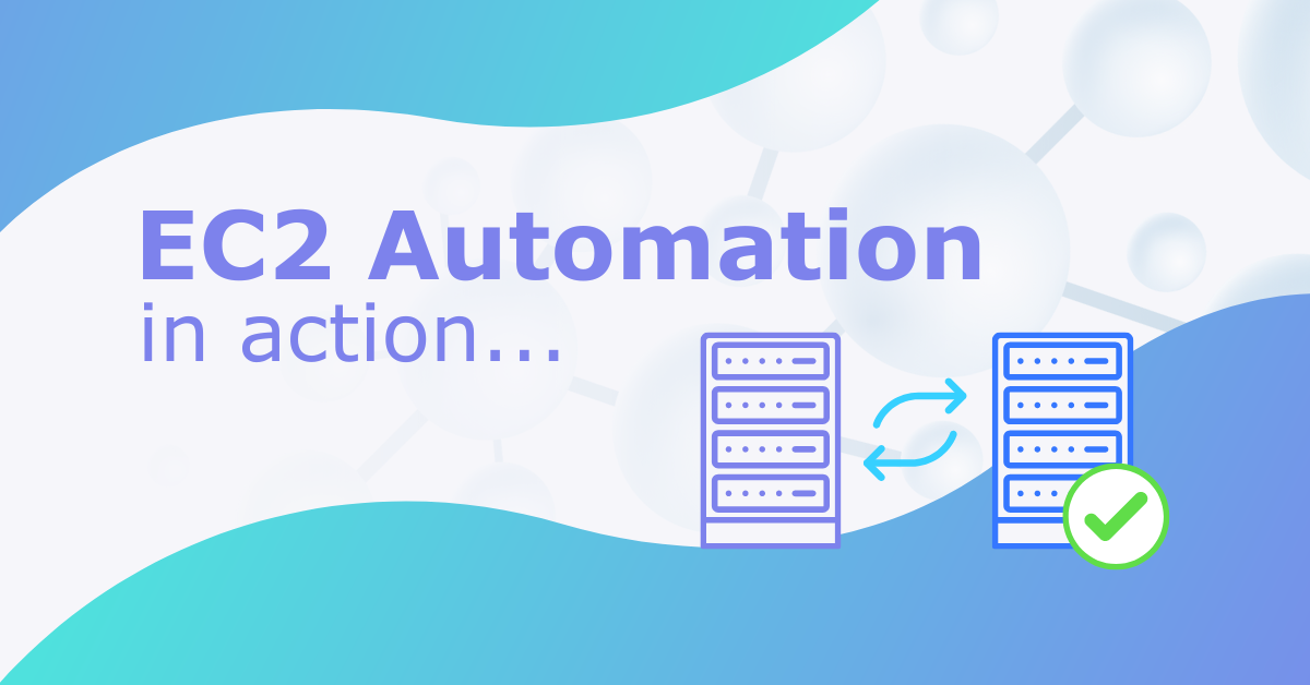 You are currently viewing EC2 Automation in Action