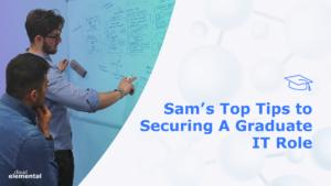 Read more about the article Sam’s Top Tips to Securing A Graduate IT Role