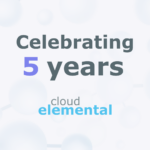 Celebrating 5 Years of Cloud Elemental