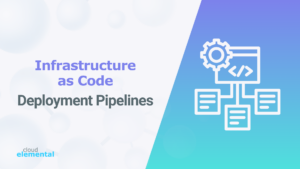Read more about the article IaC Deployment Pipelines