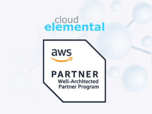 Read more about the article Cloud Elemental Achieves AWS Well-Architected Partner Status
